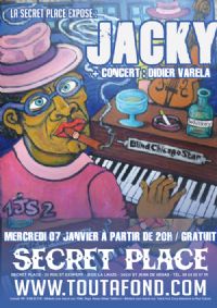 Vernissage JACKY et Concert DIDIER VARELA. Le mercredi 7 janvier 2015 à Saint-Jean-de-Védas. Herault.  20H00